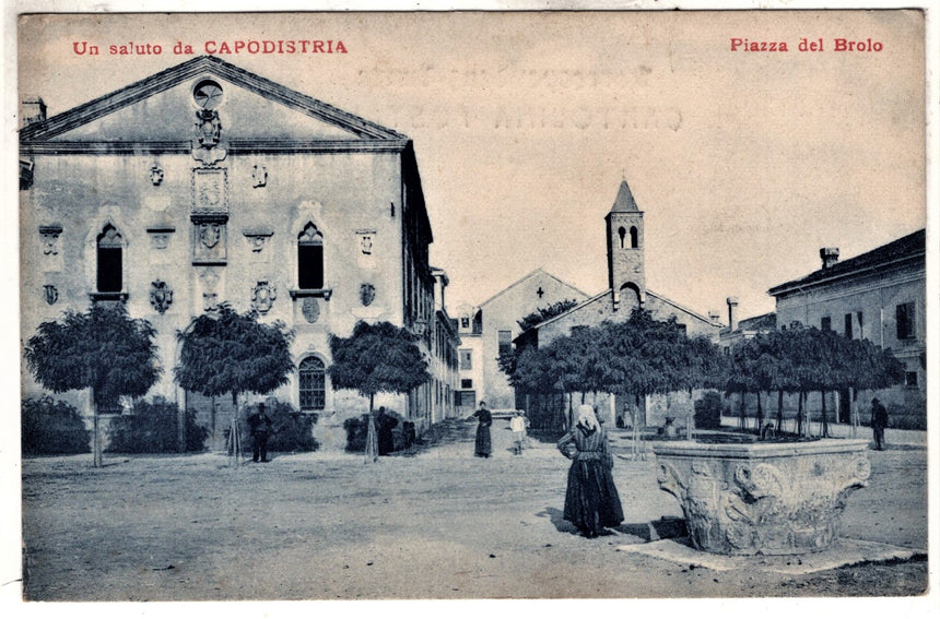 Cartolina antica Capodistria piazza del Brolo Croazia