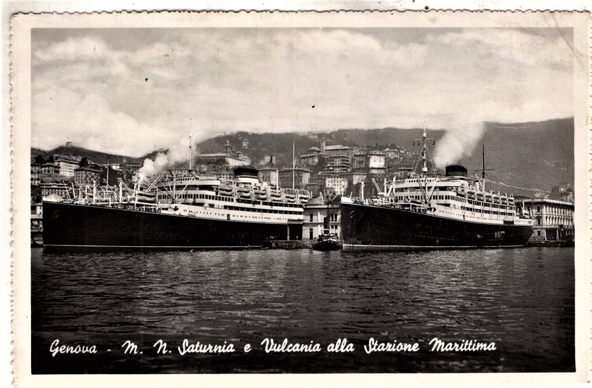 Cartolina antica Genova navi Saturnia e Vulcania nel porto