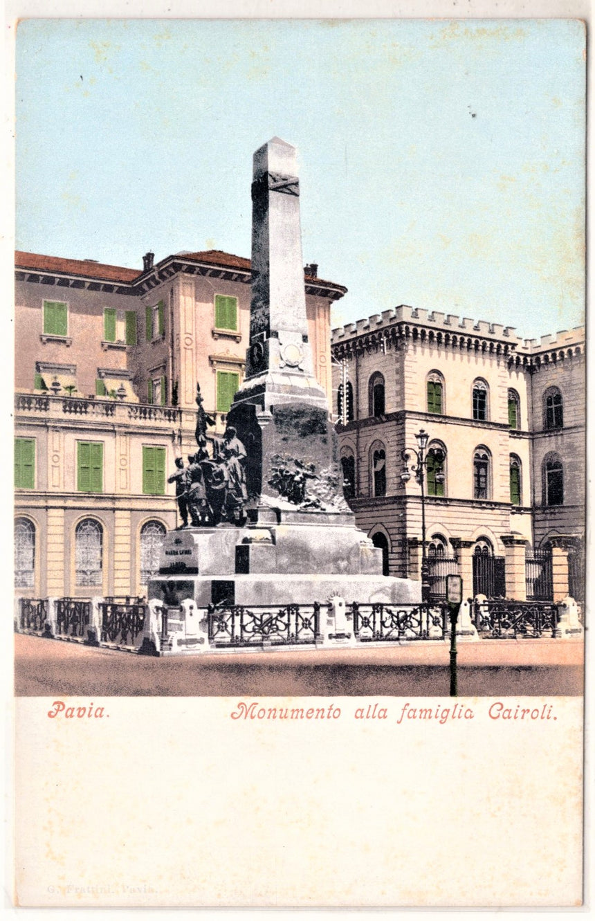 Cartolina antica Pavia Monumento alla famiglia Cairoli