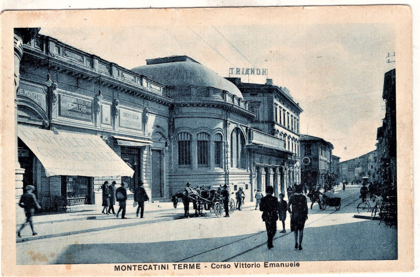 Cartolina antica Montecatini corso V.Emanuele albergo Trianon sped.a Trieste