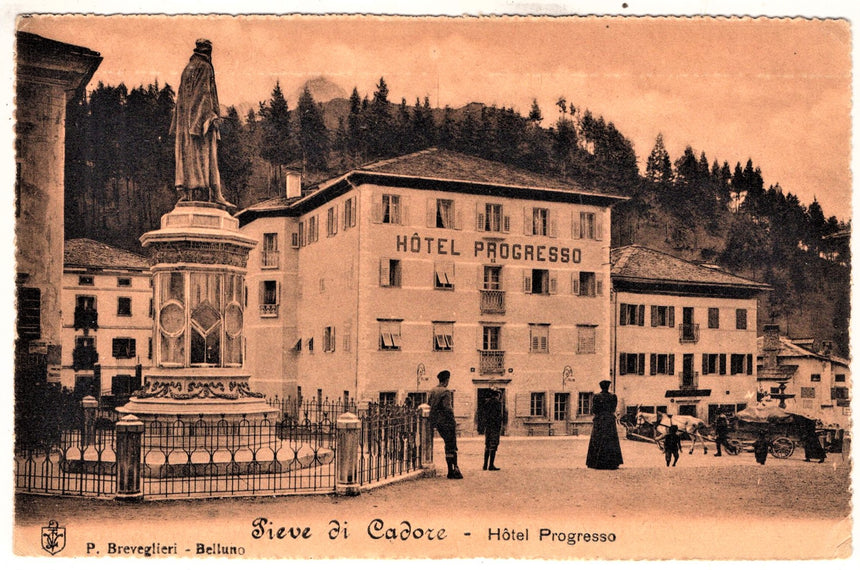 Cartolina antica Pieve di Cadore Hotel Progresso Belluno