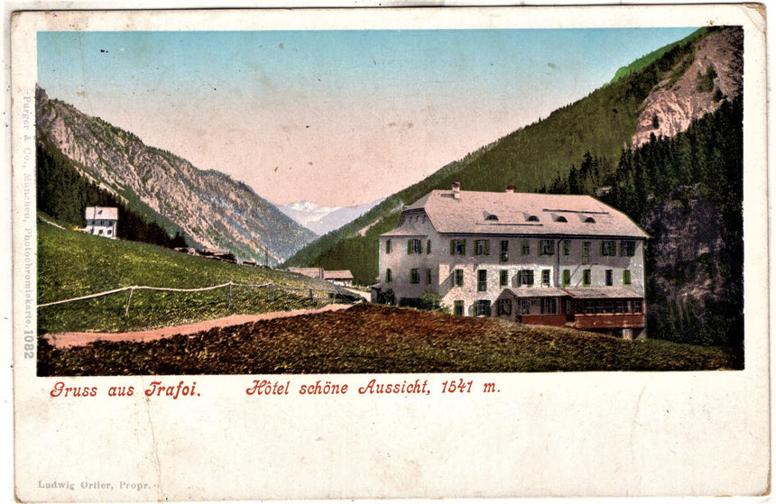 Sudtirol Alto Adige Gruss aus Trafoi Hotel schone Aussicht