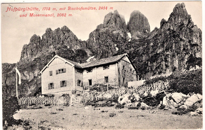 Sudtirol Alto Adige Hofpurglhutte mit Bischofsmutze Dolomiten