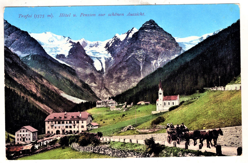 Cartolina Sudtirol Alto Adige Trafoi Hotel zur schonen Aussicht | Collezionissimo