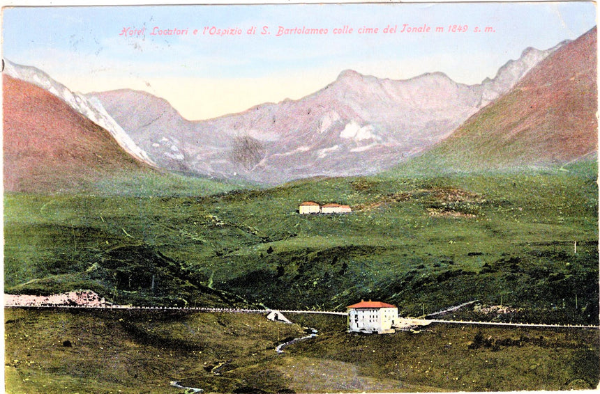 Cartolina Sudtirol Alto Adige Bolzano Bozen Hotel Locatori e Ospizio S.Bartolomeo e cime Tonale | Collezionissimo