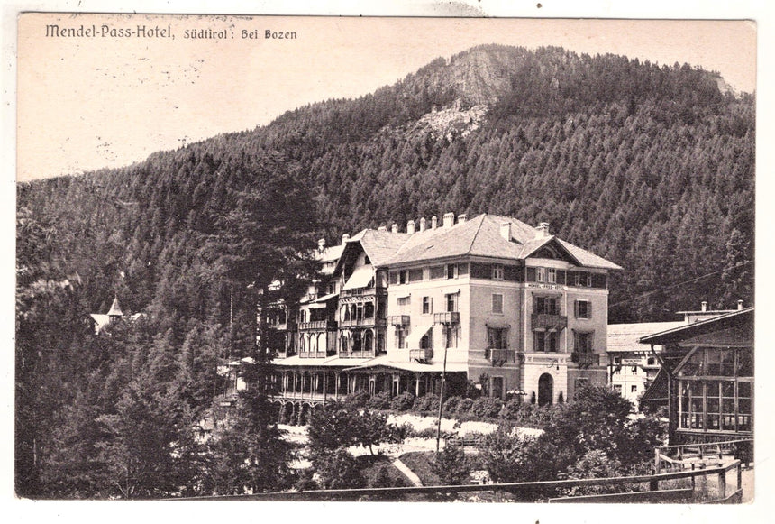 Cartolina Sudtirol Alto Adige Bolzano Bozen la Mendola Mendel Pass Hotel | Collezionissimo