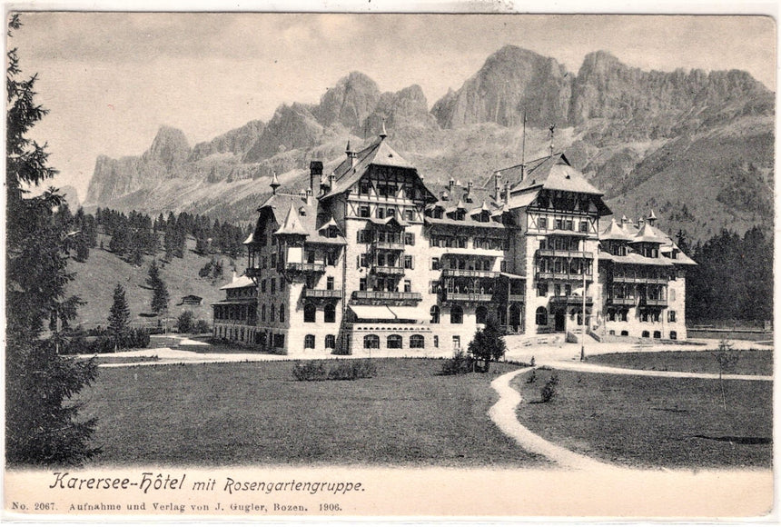 Cartolina Sudtirol Alto Adige Bolzano Bozen Hotel Carezza Karerseehotel Dolomiti | Collezionissimo