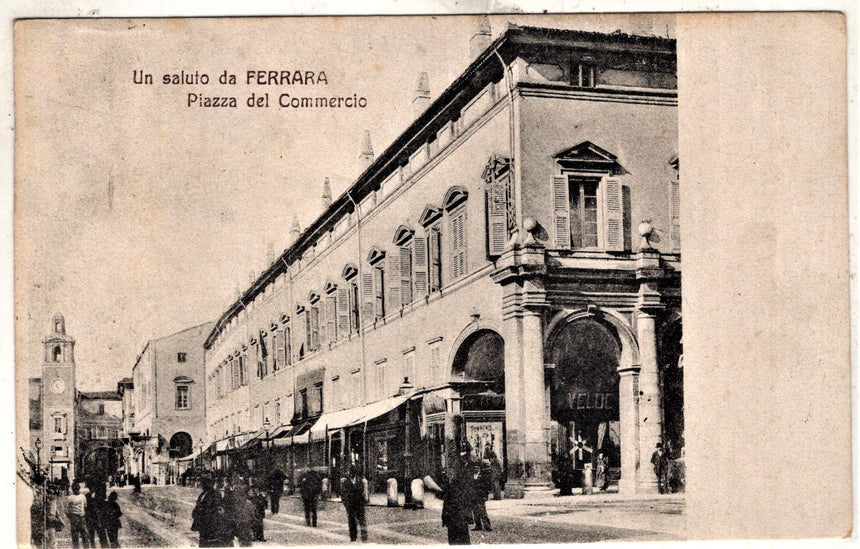 Cartolina Ferrara piazza del Commercio | Collezionissimo