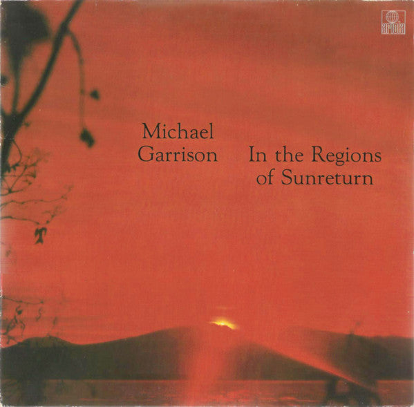 Michael Garrison - In The Regions Of Sunreturn