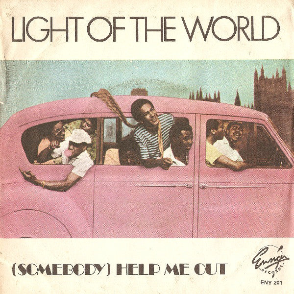 Light Of The World (Beggar And Co.)* - (Somebody) Help Me Out