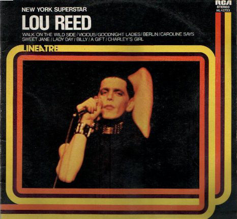 Lou Reed - New York Superstar