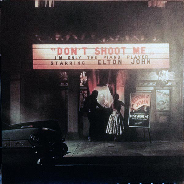 Elton John - Don't Shoot Me I'm Only The Piano Player