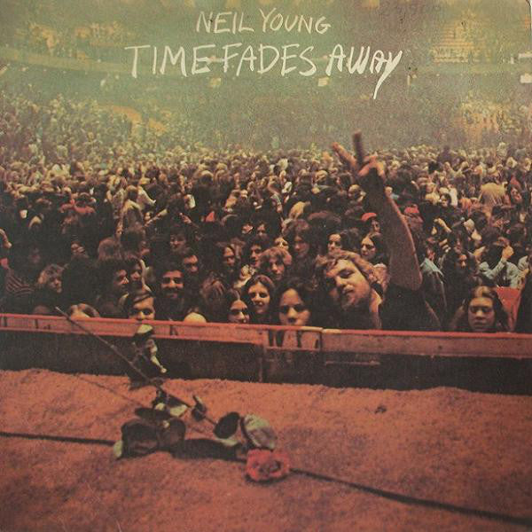 Neil Young - Time Fades Away