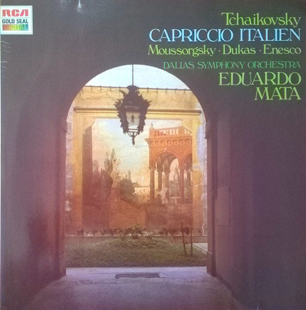 Tchaikovsky*, Moussorgsky*, Dukas*, Enescu*, Dallas Symphony Orchestra, Eduardo Mata - Capriccio Italien