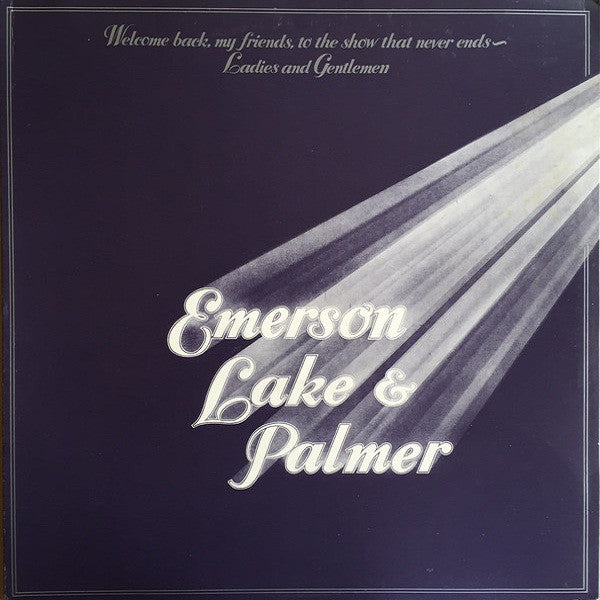 Vinyl LP, Album_Emerson, Lake & Palmer - Welcome Back My Friends To The Show That Never Ends - Ladies And Gentlemen