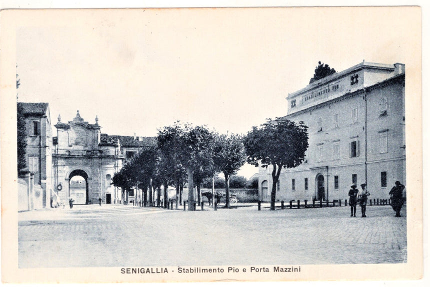 Cartolina Senigallia Stabilimento Pio e porta Mazzini | Collezionissimo