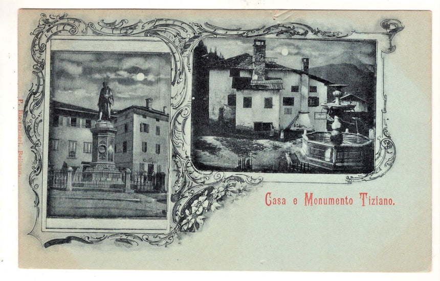 Cartolina Belluno Pieve di Cadore casa e monumento Tiziano | Collezionissimo