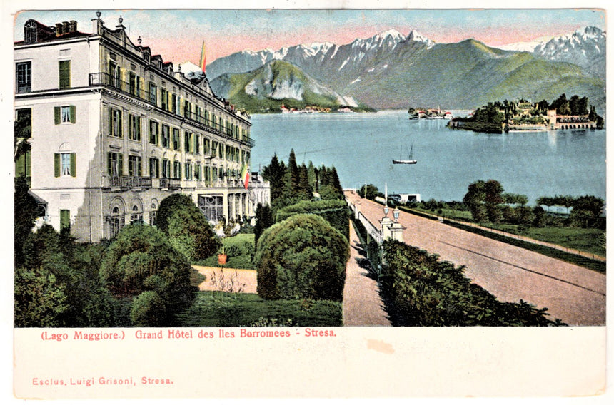 Cartolina Lago Maggiore Stresa Gran hotel des Iles Borromees | Collezionissimo