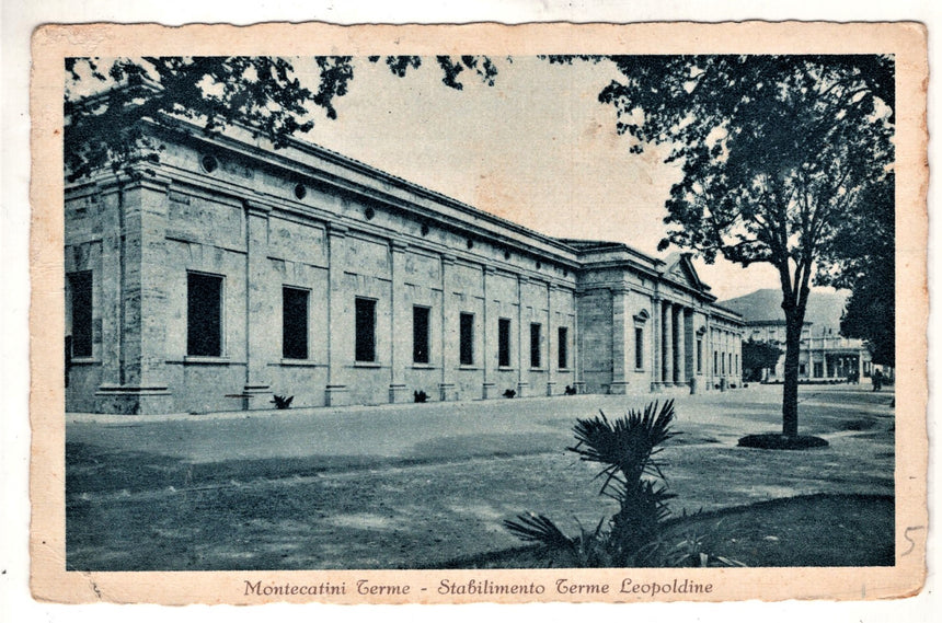 Cartolina Pistoia Montecatini Stabilimento Terme Leopoldine | Collezionissimo