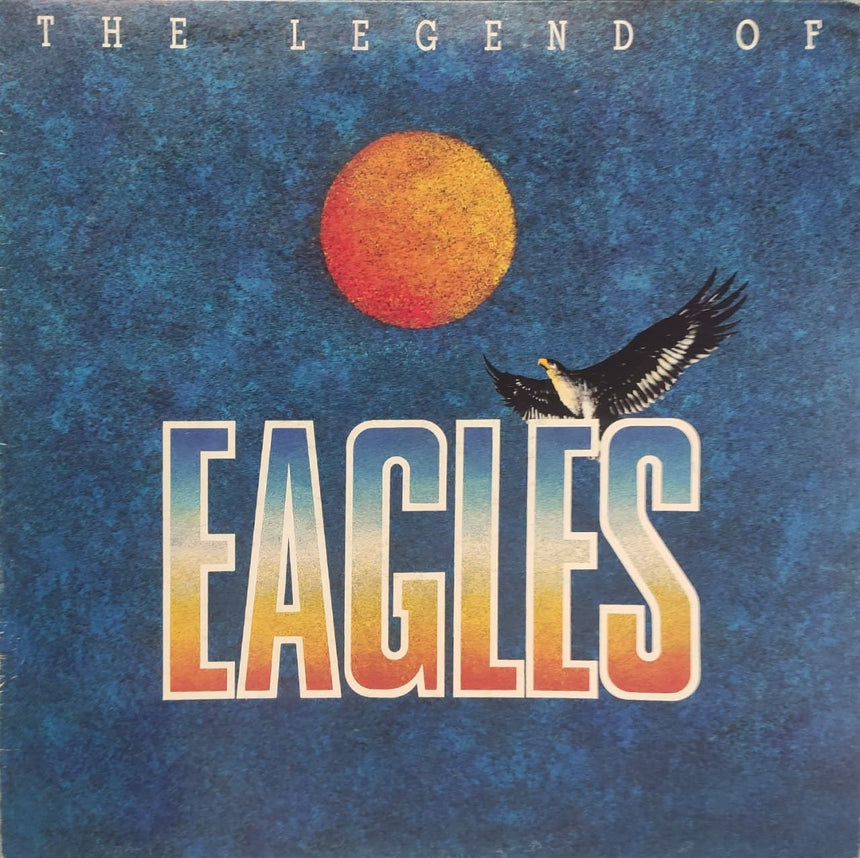 Eagles – The Legend Of